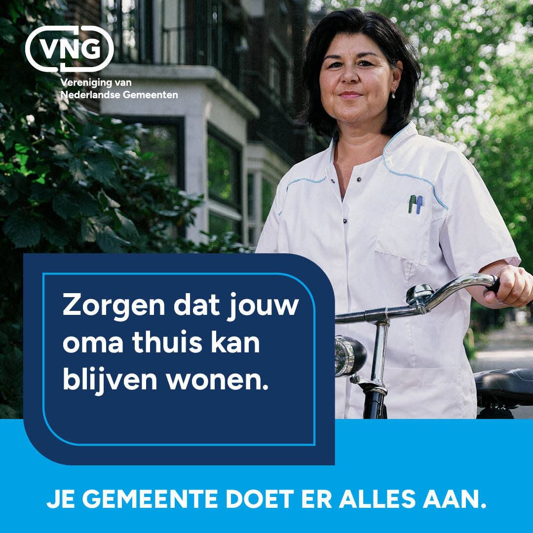 Beeld VNG-campagne met zorgmedewerkster met fiets en de tekst 'Zorgen dat jouw oma thuis kan blijven wonen. Je gemeente doet er alles aan.'